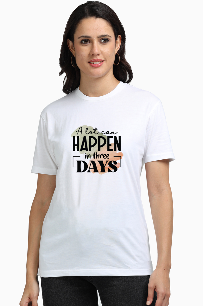 A lot can happen in three days - Christian Faith Inspirational Women Round Neck, Short-Sleeve Tee