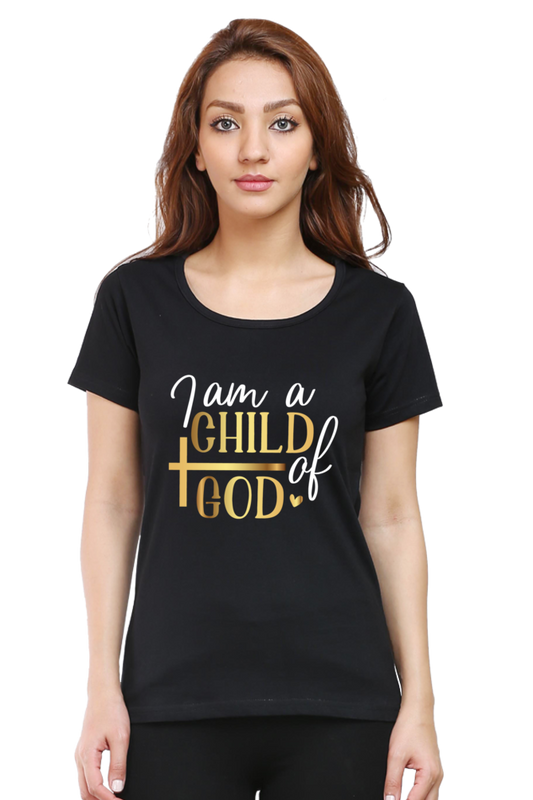 I am A Child Of God - Christian Faith Inspirational Women Round Neck, Short-Sleeve Tee