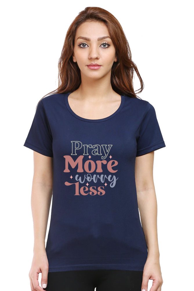 Pray More, Worry Less - Round neck, short-sleeve tee