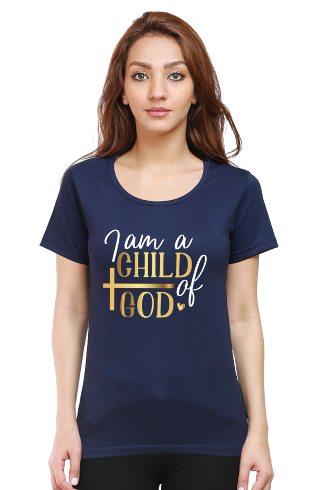 I am A Child Of God - Christian Faith Inspirational Women Round Neck, Short-Sleeve Tee