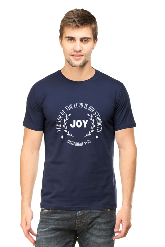 Joy of the Lord Is My Strength : Christian Faith Inspirational Men Round Neck, Short-Sleeve Tee