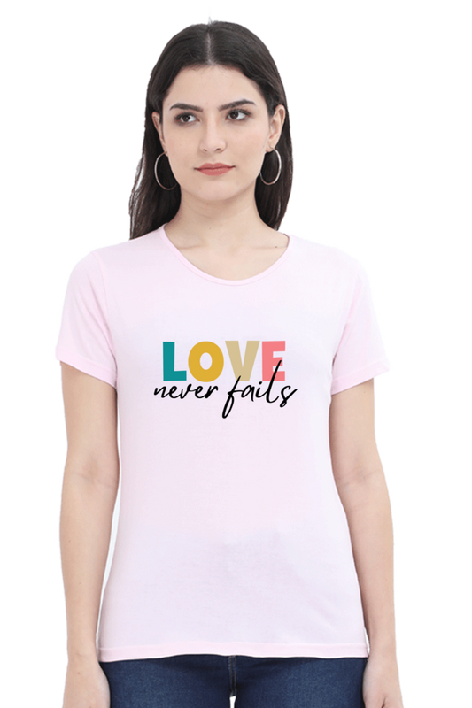 Love Never fails - Christian Faith Inspirational Women Round Neck, Short-Sleeve Tee