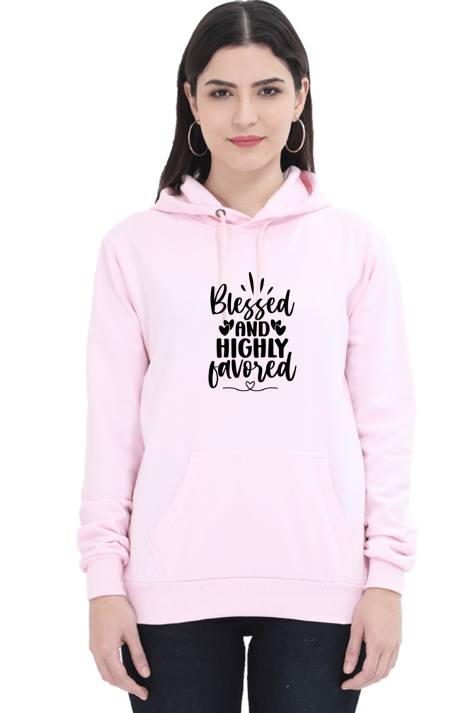 Blessed And Highly Favoured - Unisex Christian Faith Women Hoodie