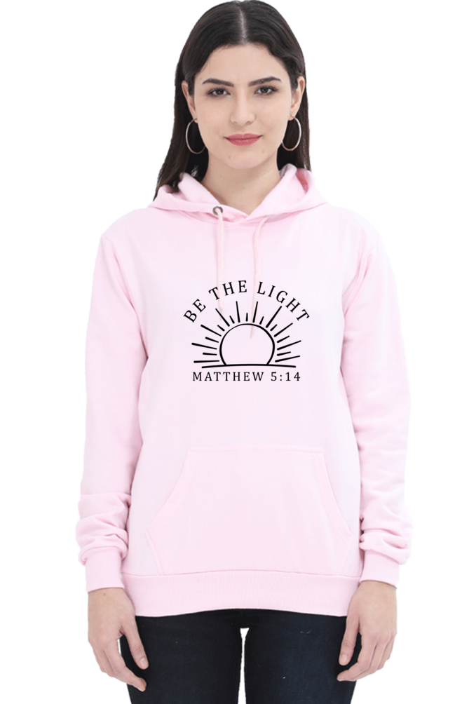 Be The Light - Unisex Christian Faith Women Hoodie