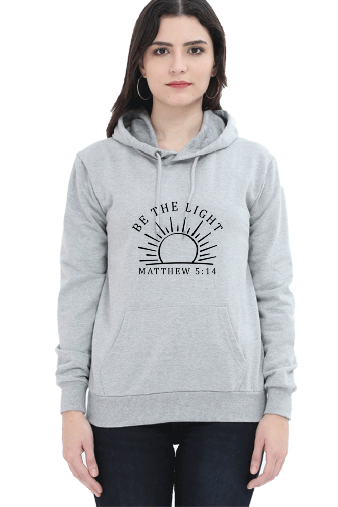 Be The Light - Unisex Christian Faith Women Hoodie