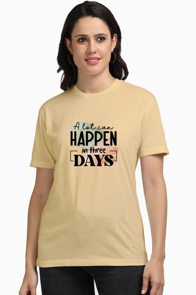 A lot can happen in three days - Christian Faith Inspirational Women Round Neck, Short-Sleeve Tee